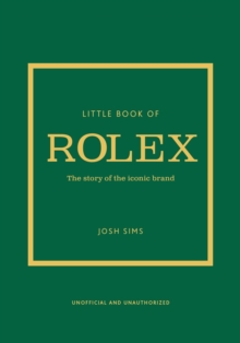 Image for Little book of Rolex  : the story behind the iconic brand