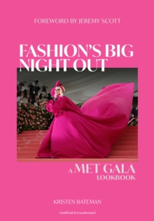 Image for Fashion's big night out  : the Met Gala look book