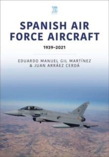 Image for Spanish Air Force Aircraft: 1939-2021