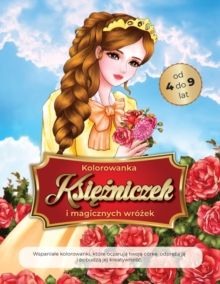 Image for kolorowanka ksiezniczek i magicznych wrozek od 4 do 9 lat