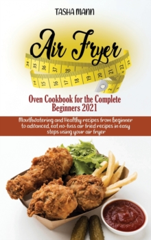 Image for Air Fryer Oven Cookbook for the Complete Beginners 2021