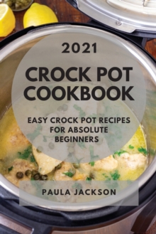 Image for Crock Pot Cookbook 2021