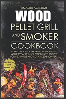 Image for Wood Pellet Grill and Smoker Cookbook