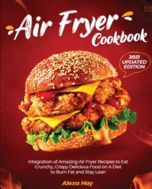 Image for AIR FRYER COOKBOOK   2021 UPDATED EDITIO