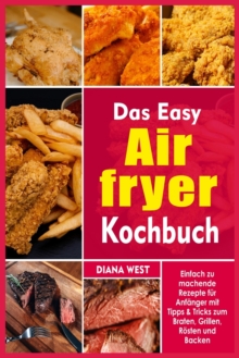 Image for Das Easy Air Fryer Kochbuch