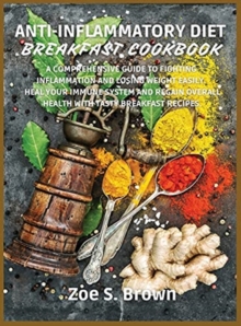 Image for Anti-Inflammatory Diet Breakfast Cookbook