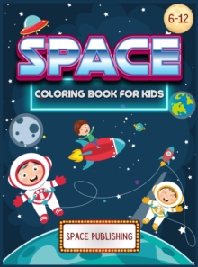 Image for Space Coloring Book for kids 6-12