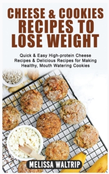 Image for Cheese & Cookies Recipes to Lose Weight