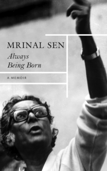 Always Being Born – A Memoir