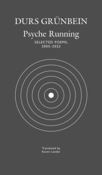 Psyche Running: Selected Poems, 2005–2022