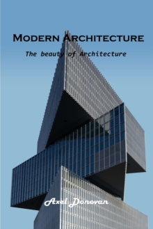 Image for Modern Architecture : The beauty of Architecture