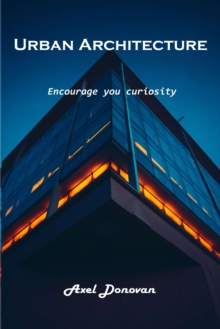 Image for Urban Architecture : Encourage you curiosity