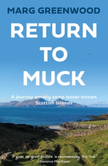 Image for Return to Muck  : a journey among some lesser-known Scottish islands