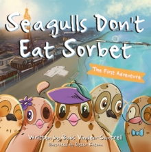 Image for Seagulls Don't Eat Sorbet