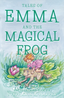 Image for Tales of Emma and the Magical Frog