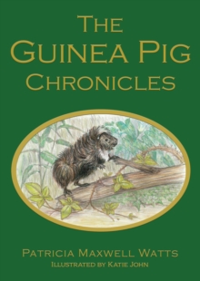 Image for The guinea pig chronicles