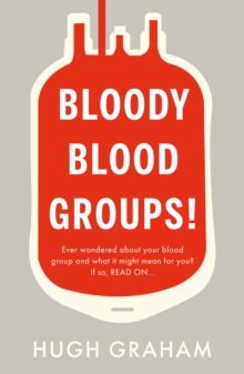 Bloody Blood Groups!