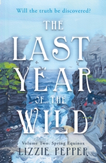 Image for The Last Year of the Wild - Volume 2