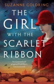 The Girl with the Scarlet Ribbon: An emotional and gripping World War 2 historical novel