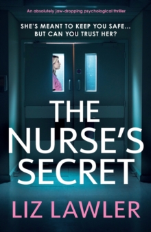 Image for The Nurse's Secret : An absolutely jaw-dropping psychological thriller