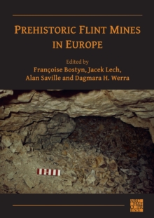 Image for Prehistoric Flint Mines in Europe