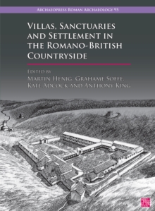 Image for Villas, sanctuaries and settlement in the Romano-British countryside  : new perspectives and controversies