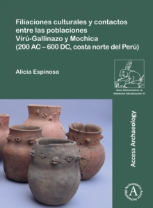 Image for Filiaciones culturales y contactos entre las poblaciones Viru-Gallinazo y Mochica (200 AC - 600 DC, costa norte del Peru)