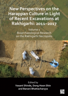 Image for New Perspectives on the Harappan Culture in Light of Recent Excavations at Rakhigarhi