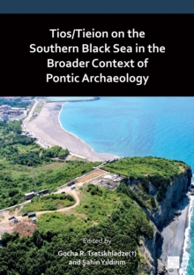 Image for Tios/Tieion on the Southern Black Sea in the Broader Context of Pontic Archaeology