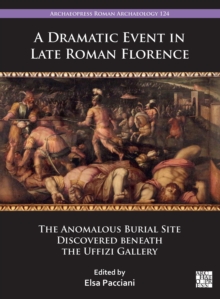 Dramatic Event in Late Roman Florence