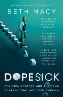 Cover for: Dopesick : Dealers, Doctors and the Drug Company that Addicted America