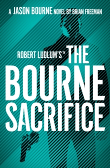 Image for Robert Ludlum's The Bourne Sacrifice