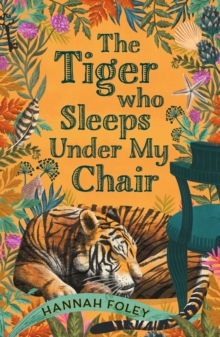 Image for The Tiger Who Sleeps Under My Chair
