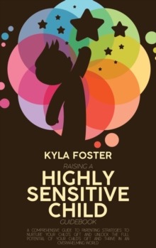 Image for Raising A Highly Sensitive Child Guidebook