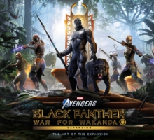 Image for Marvel's Avengers: Black Panther: War for Wakanda - The Art of the Expansion: Art of the Hidden Kingdom