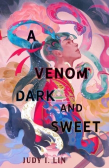 Image for A Venom Dark and Sweet