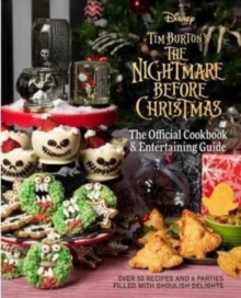 The Nightmare Before Christmas: The Official Cookbook and Entertaining Guide