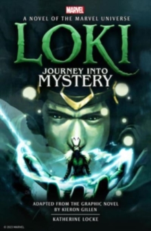 Loki: Journey Into Mystery Prose: A Novel of the Marvel Universe