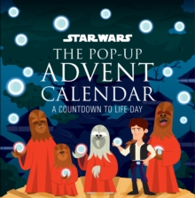 Star Wars: The Life Day Pop-up Book and Advent Calendar