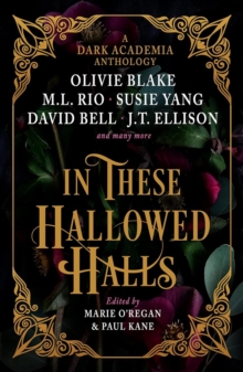 Image for In These Hallowed Halls: A Dark Academic Anthology