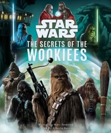 Image for Star Wars: The Secrets of the Wookiees