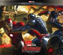 Marvel Studios' The Infinity Saga - Avengers: Age of Ultron: The Art of the Movie