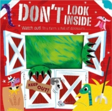 Image for Don't Look Inside (this farm is full of dinosaurs)