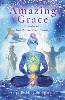 Image for Amazing grace  : memoirs of a transformational journey