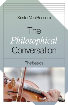 Philosophical Conversation, The: The Basics