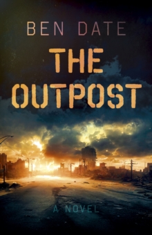 Image for The outpost  : a novel