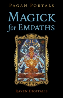 Image for Pagan Portals - Magick for Empaths