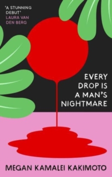 Every Drop Is a Man’s Nightmare