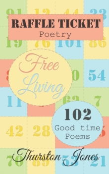 Image for Raffle Ticket Poetry. Free Living