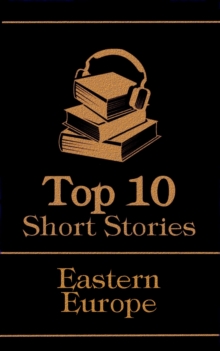 Image for Top 10 Short Stories - Eastern Europe